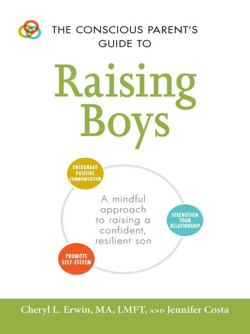 Title details for The Conscious Parent's Guide to Raising Boys by Cheryl L Erwin - Available
